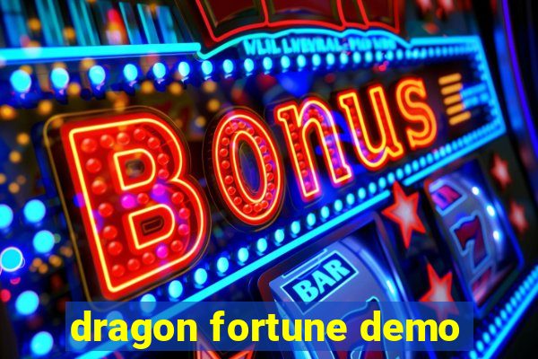 dragon fortune demo